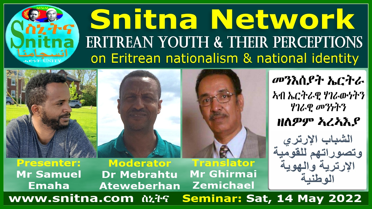 Eritrean youth and their perceptions on Eritrean nationalism and national identity.