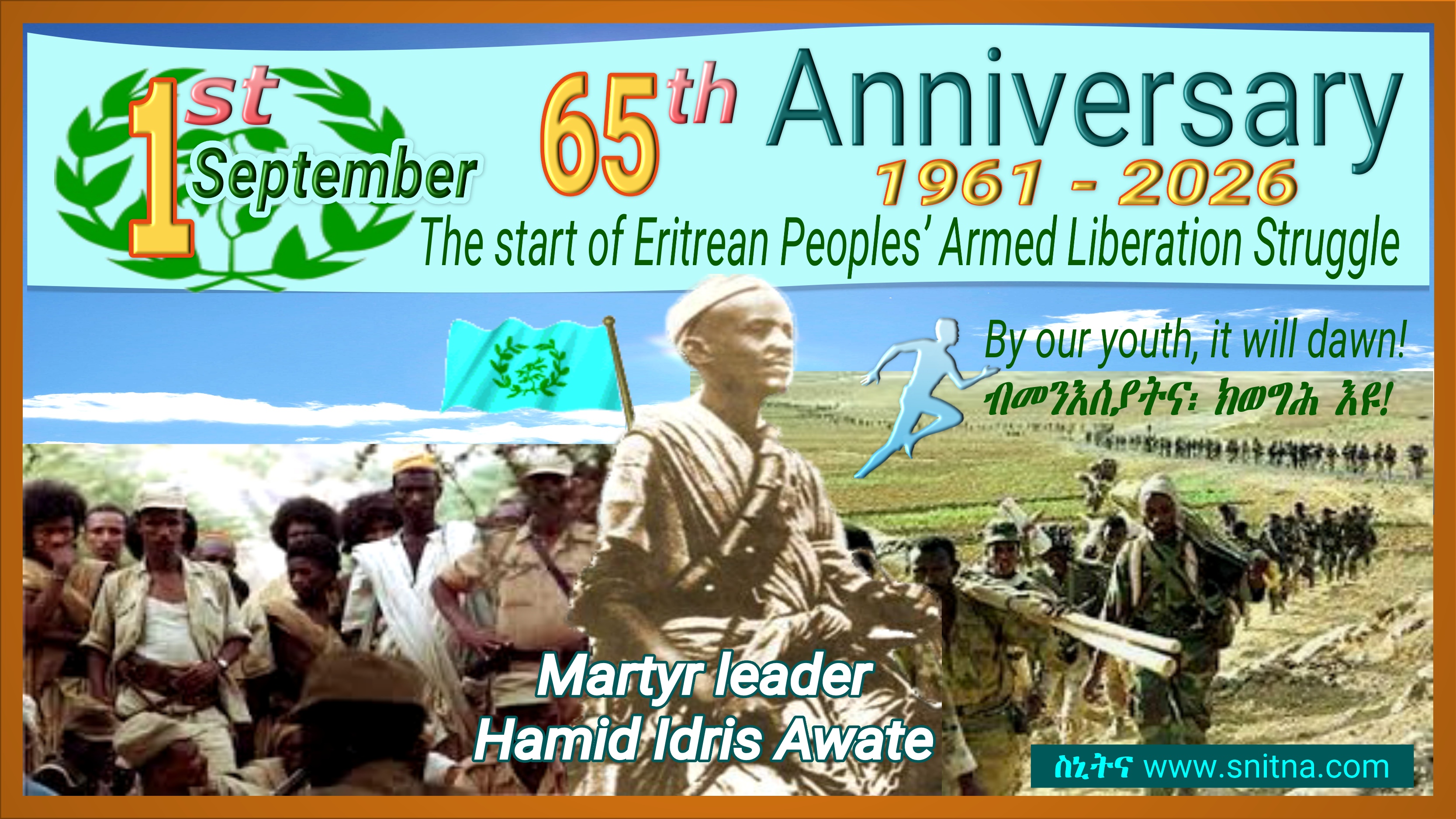 65th Anniversary of 1st September 1961. 65th anniversary of the beginning of the Eritrean people's' armed liberation struggle, September 1, 1961.