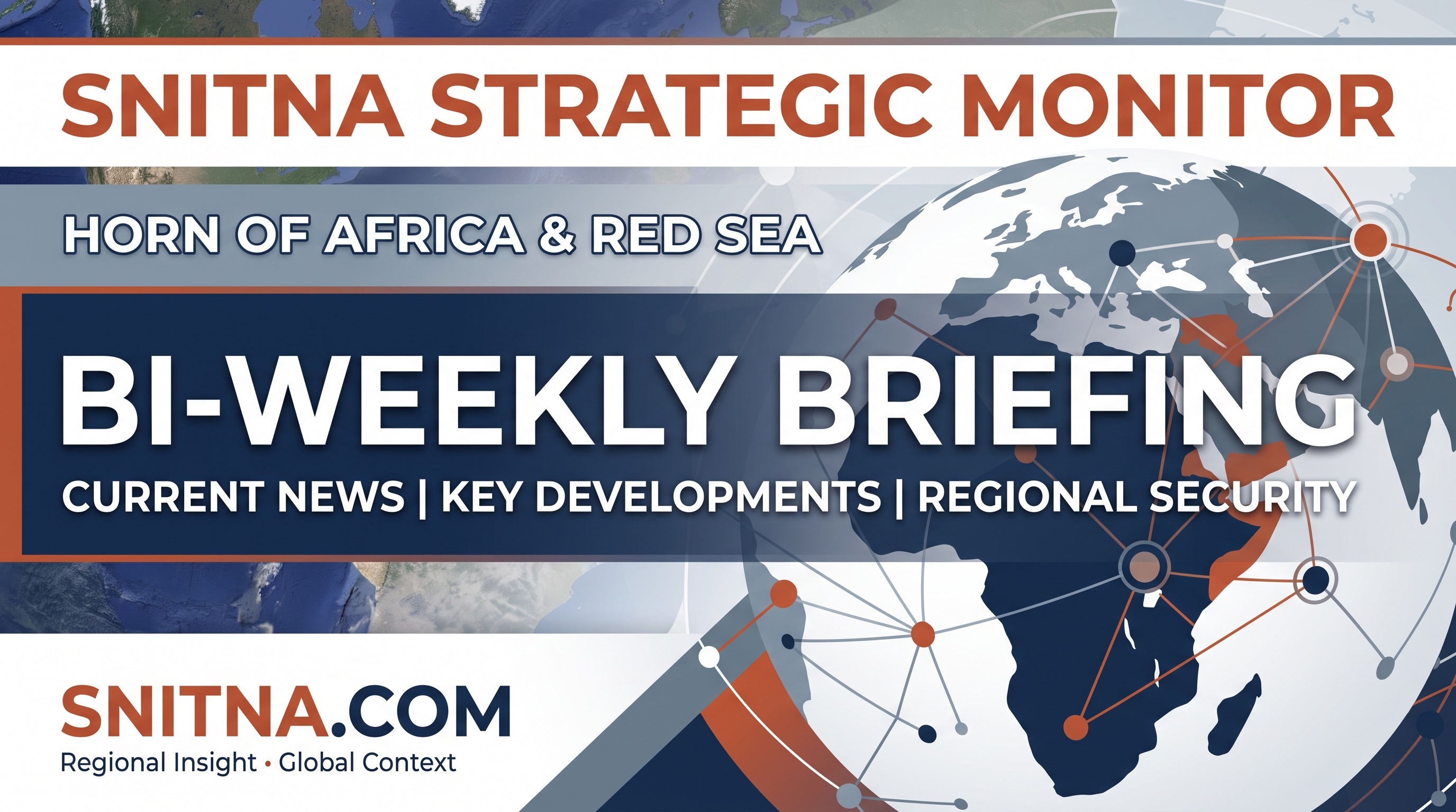 Horn of Africa & Red Sea Strategic Monitor (August 2026)